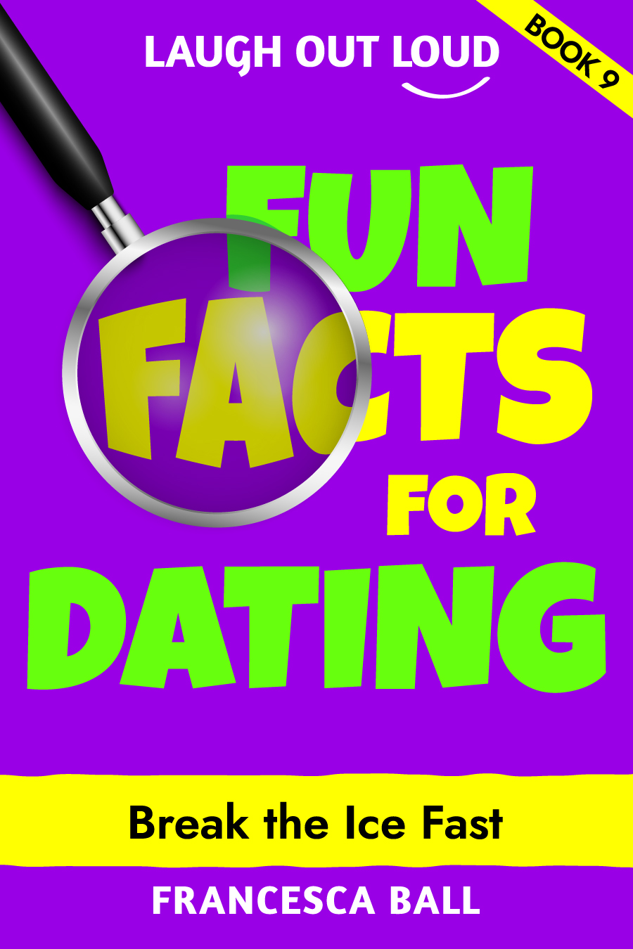 Laugh Out Loud Fun Facts for Dating book cover