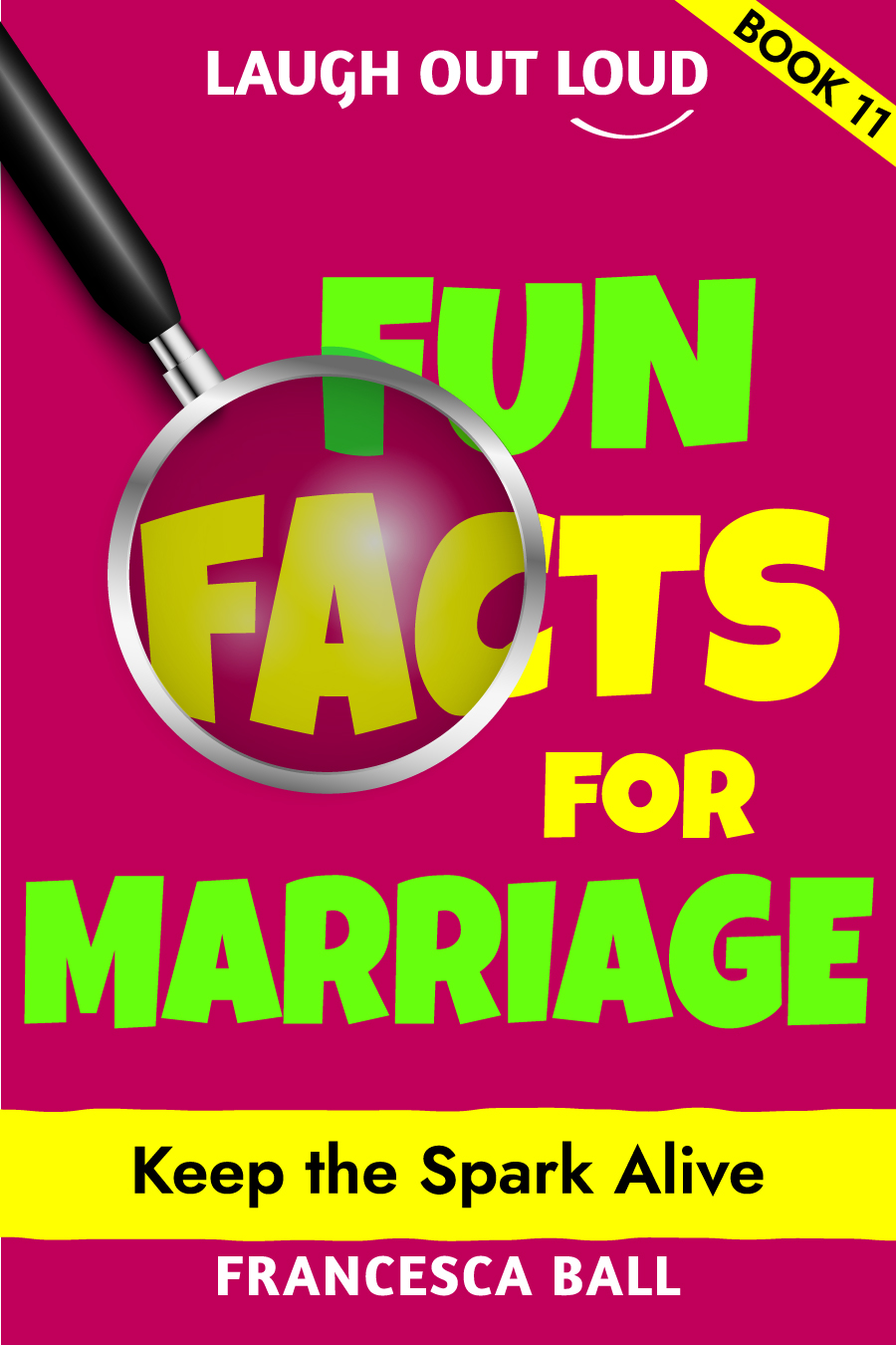Laugh Out Loud Fun Facts for Marriage book cover
